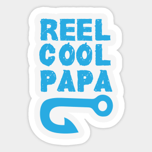 reel cool papa :fishing  gifts for dad and for fathers day Sticker